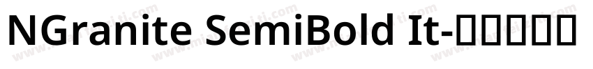 NGranite SemiBold It字体转换